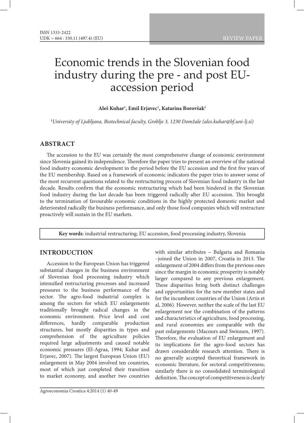 Economic Trends in the Slovenian Food Industry During the Pre - and Post EU- Accession Period