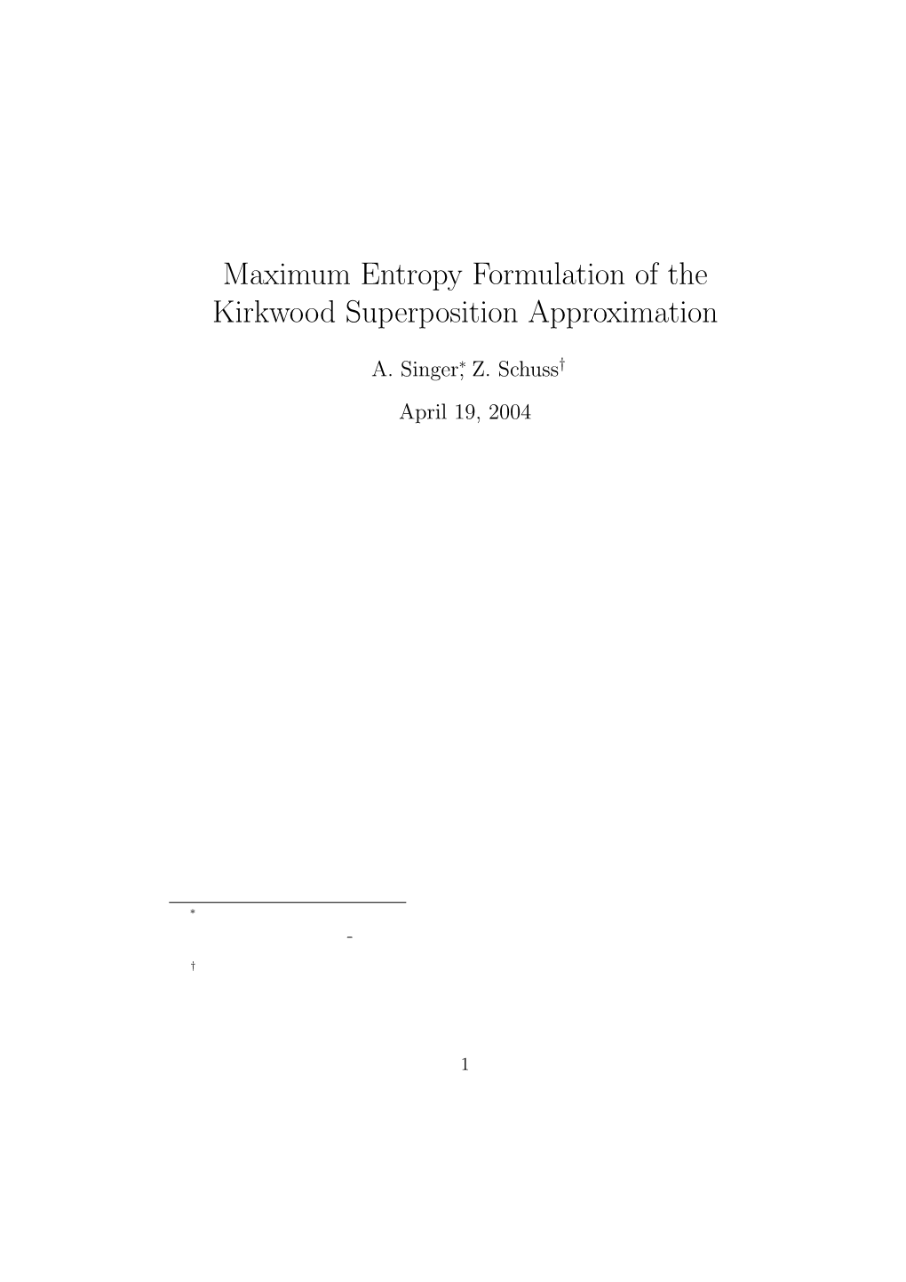 Maximum Entropy Formulation of the Kirkwood Superposition Approximation