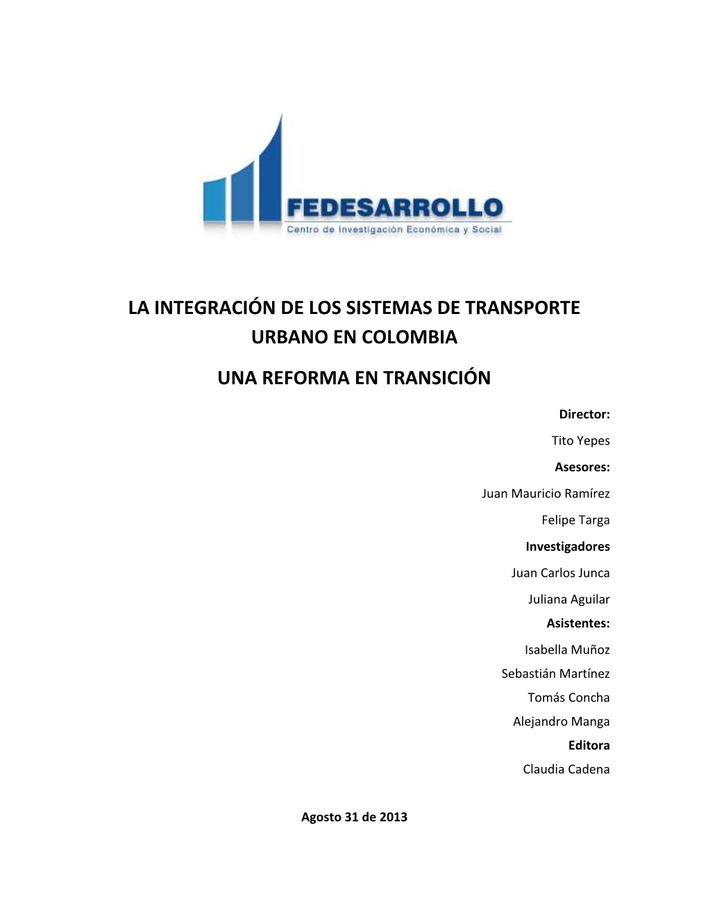 La Integración De Los Sistemas De Transporte Urbano En Colombia