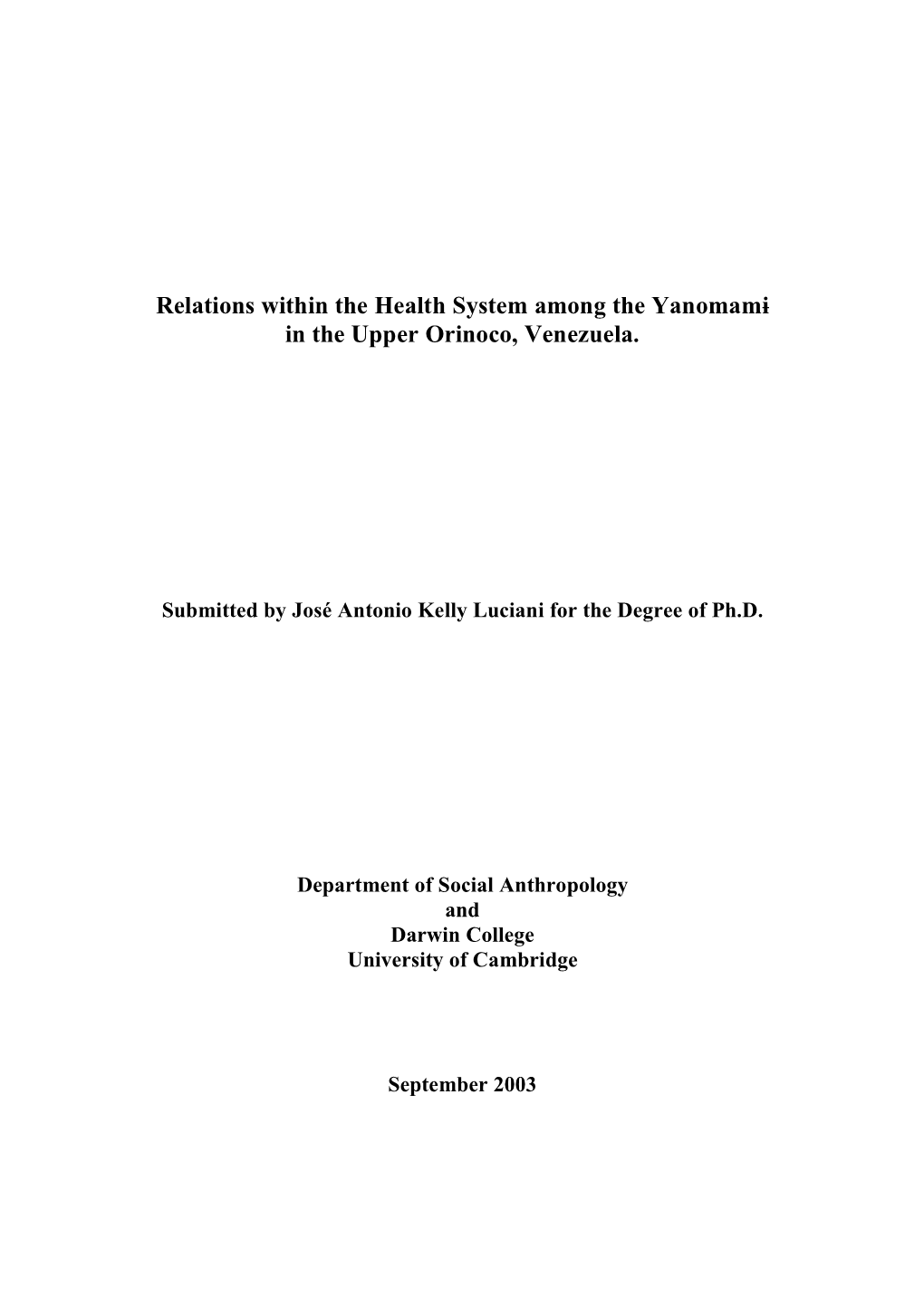 Relations Within the Health System Among the Yanomami in the Upper Orinoco, Venezuela