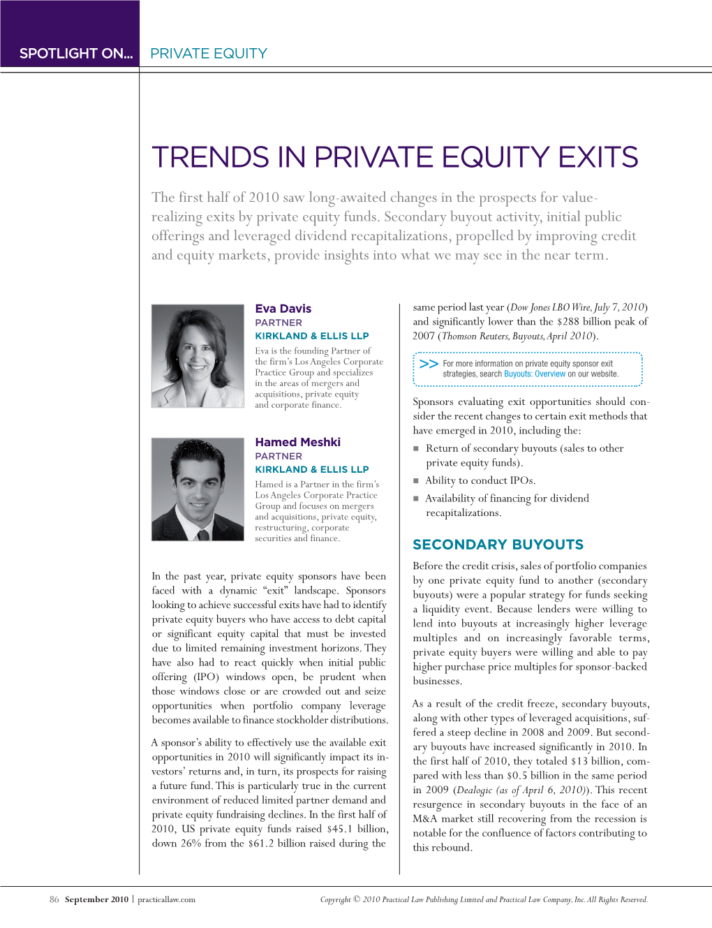 TRENDS in PRIVATE EQUITY EXITS the First Half of 2010 Saw Long-Awaited Changes in the Prospects for Value- Realizing Exits by Private Equity Funds
