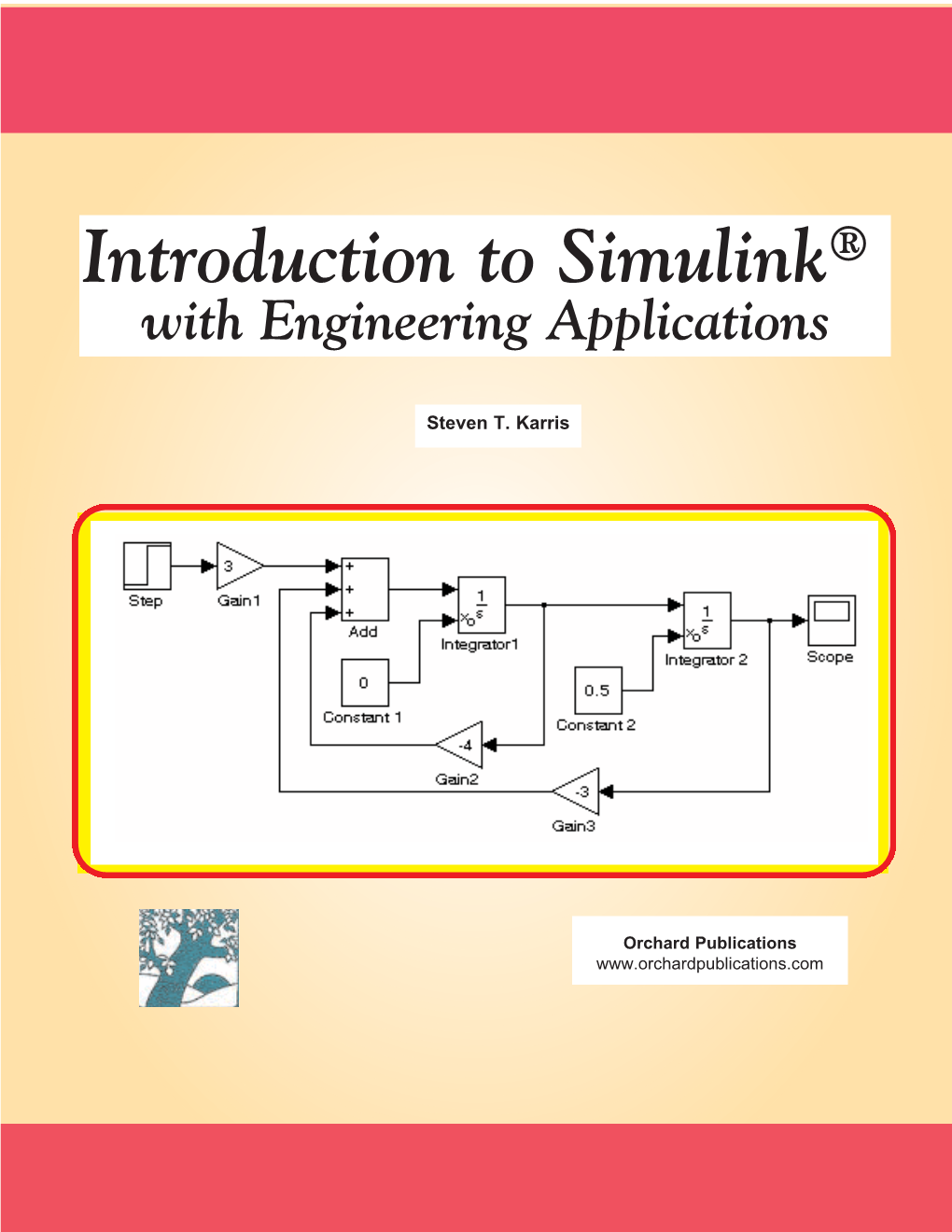 Introduction to Simulink® with Engineering Applications