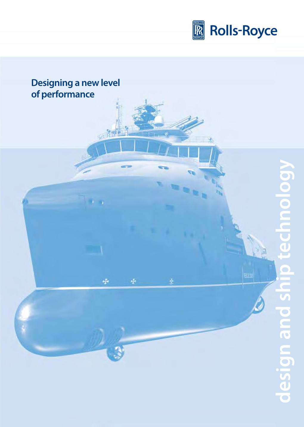 Design and Ship Technology Setting Standard for Future Ship Design