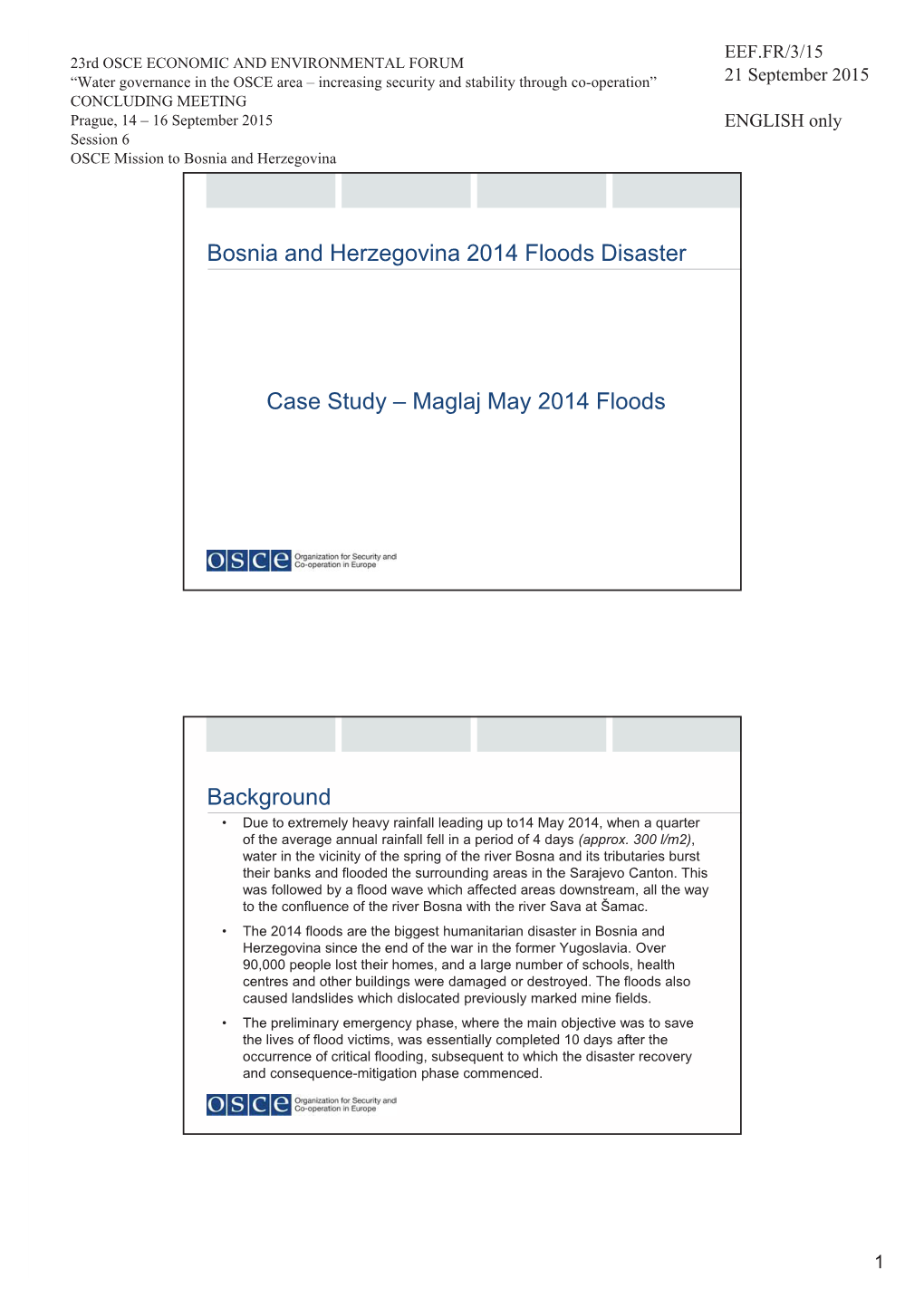 Bosnia and Herzegovina 2014 Floods Disaster Case Study – Maglaj May