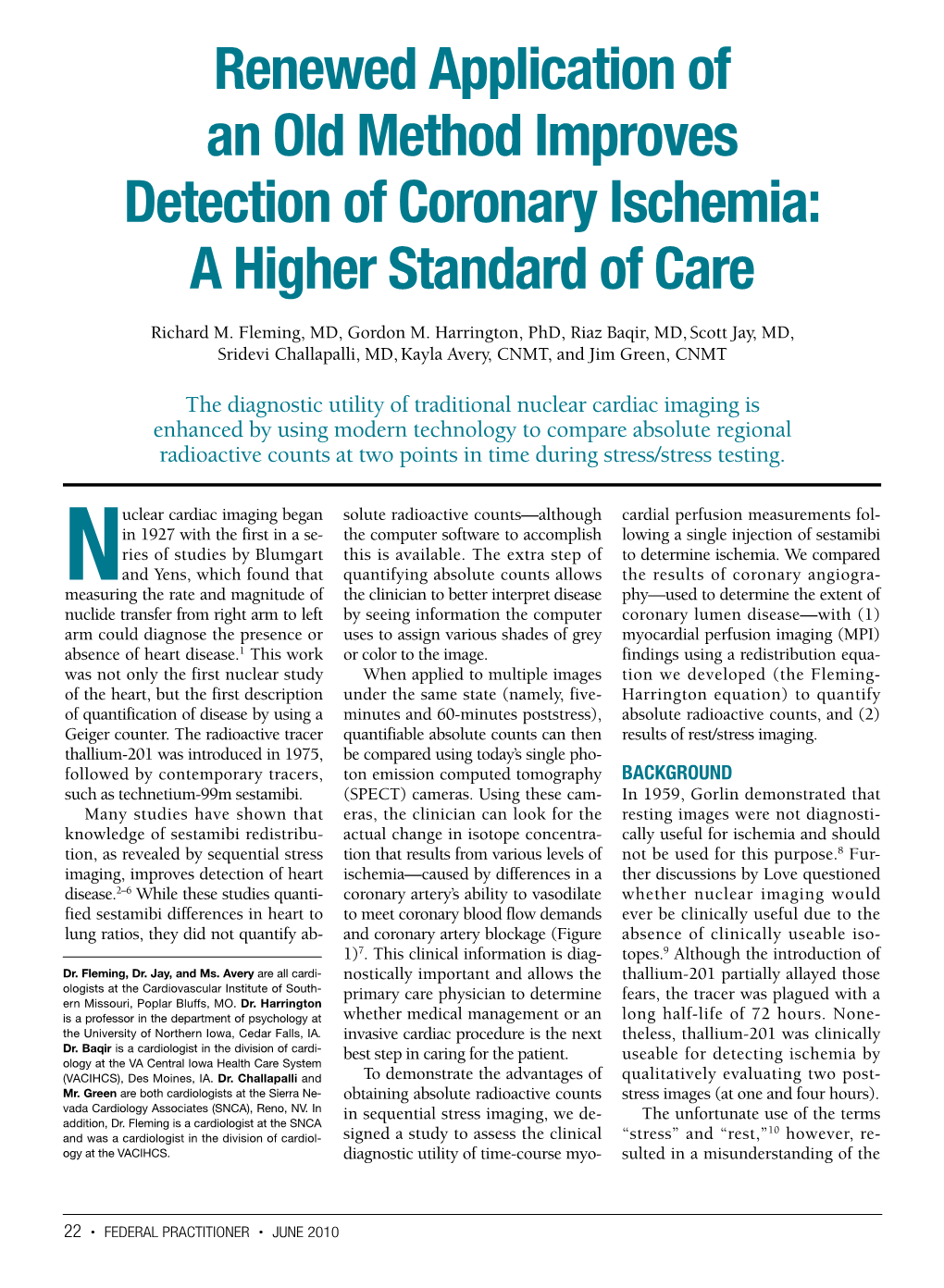 Renewed Application of an Old Method Improves Detection of Coronary Ischemia: a Higher Standard of Care