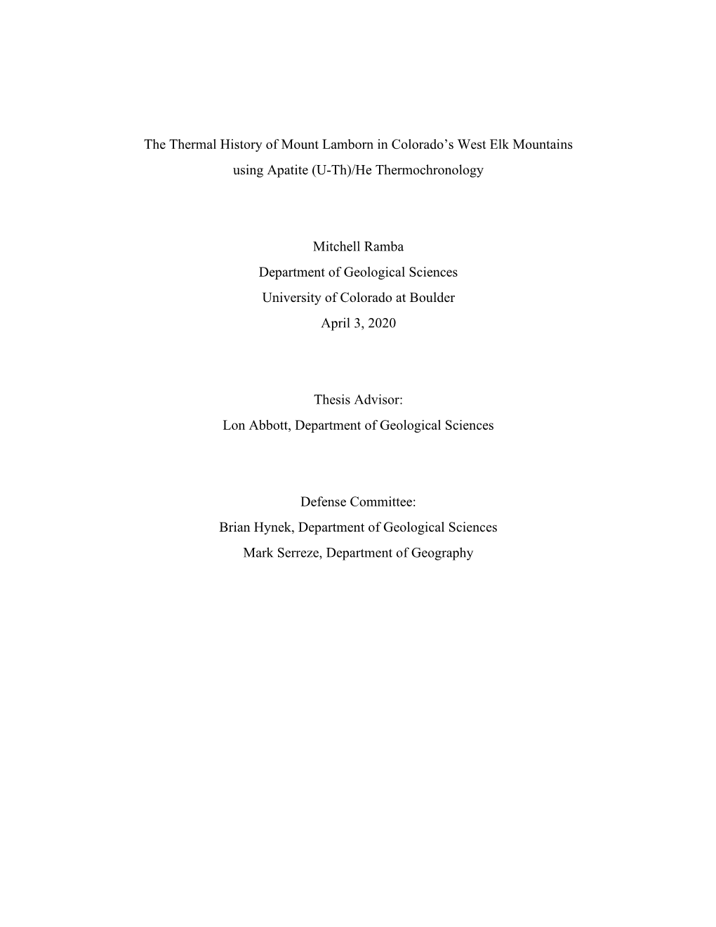 The Thermal History of Mount Lamborn in Colorado’S West Elk Mountains Using Apatite (U-Th)/He Thermochronology