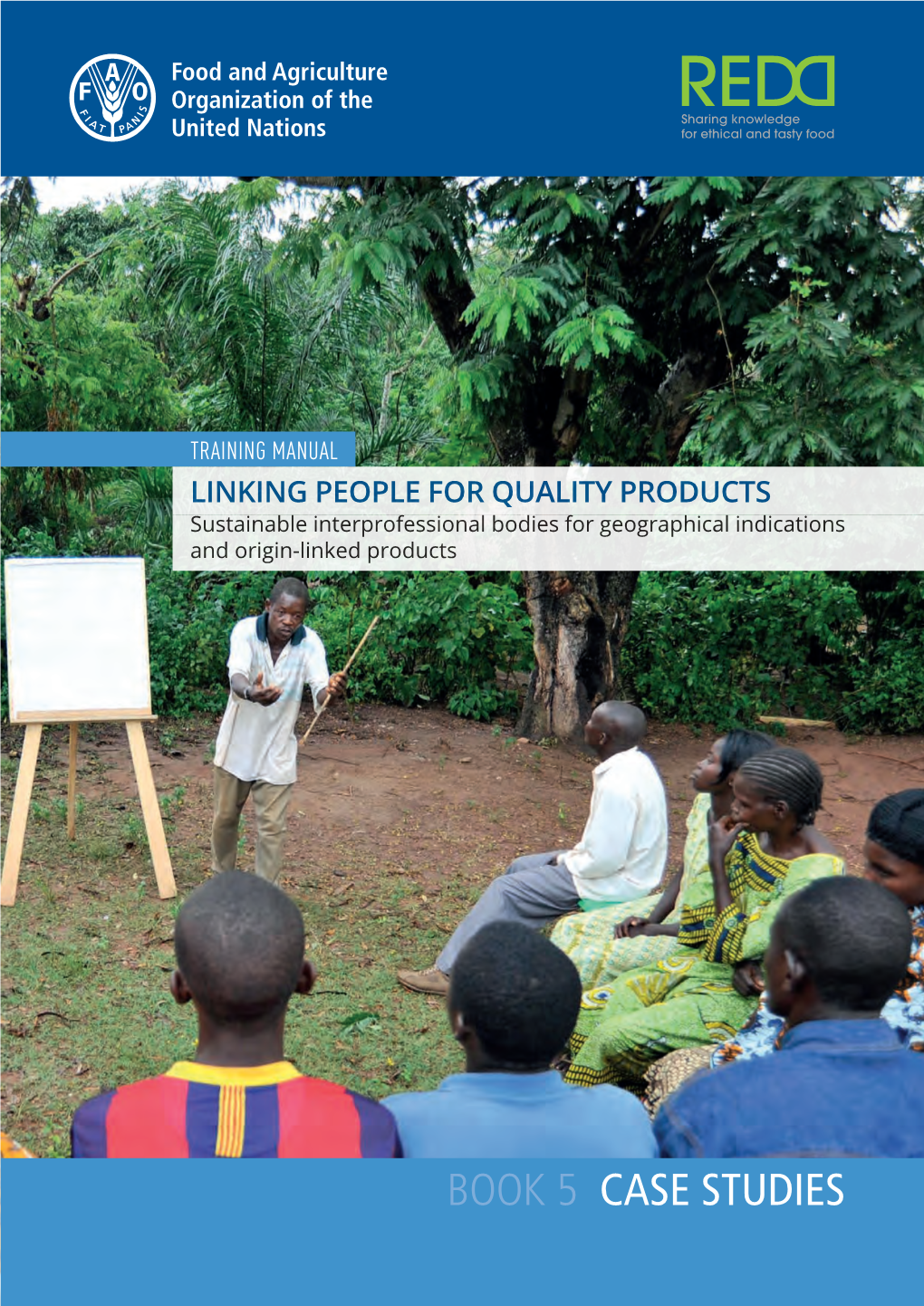 TRAINING MANUAL on Linking People for Quality Products