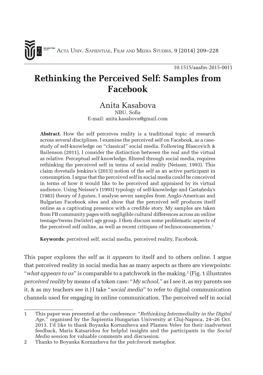 Rethinking the Perceived Self: Samples from Facebook Anita Kasabova .