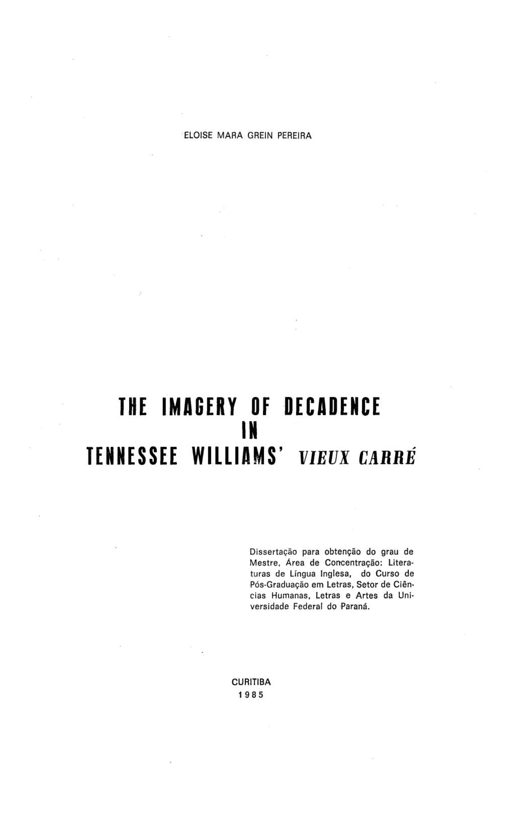 The Imagery of Decadence in Tennessee Williams' Vievx Carré