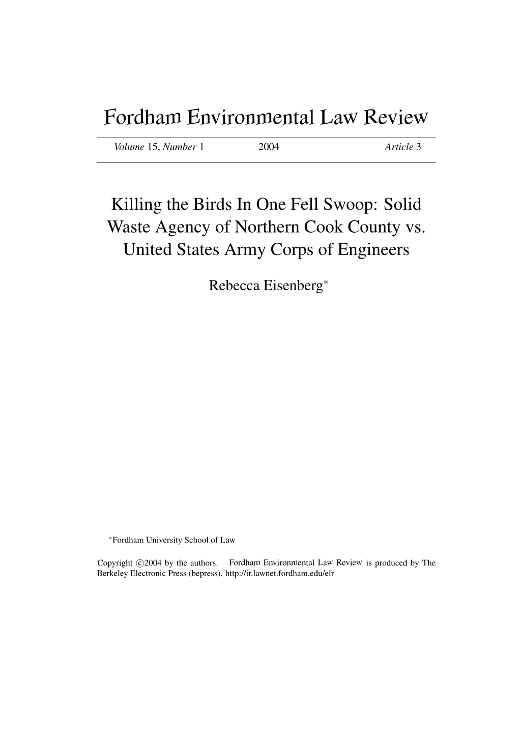 Killing the Birds in One Fell Swoop: Solid Waste Agency of Northern Cook County Vs