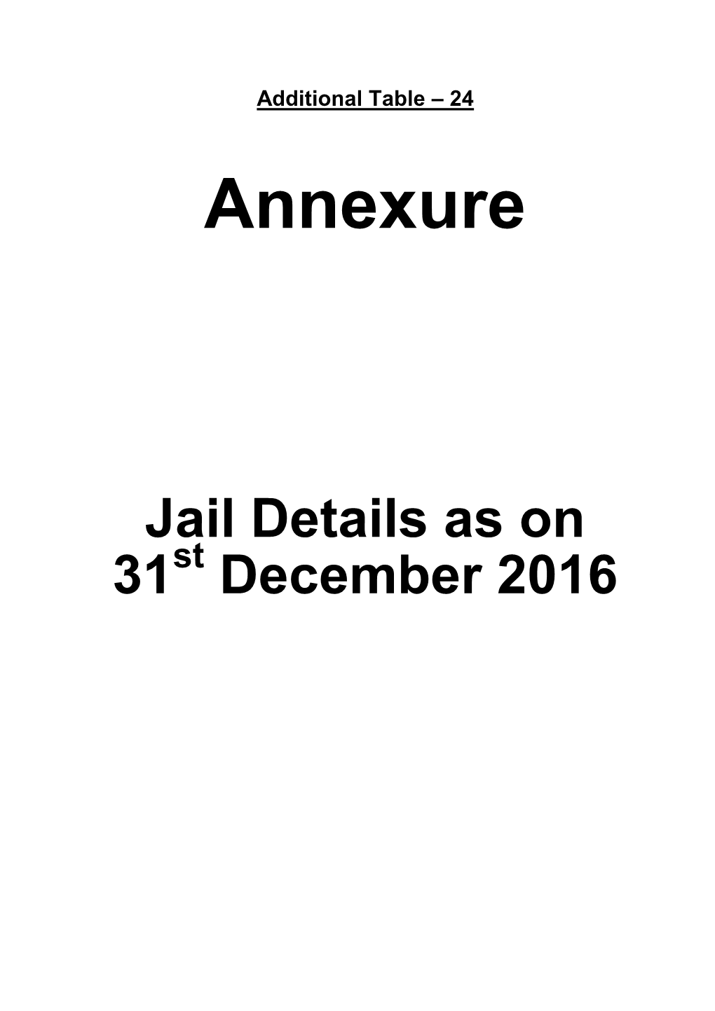 Jail Details As on 31St December 2016 Annexure