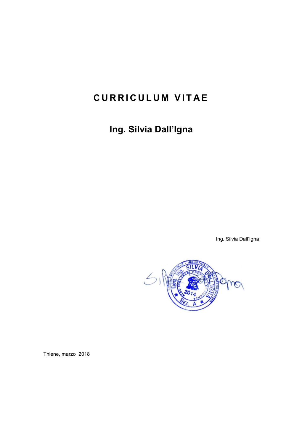 CURRICULUM VITAE Ing. Silvia Dall'igna