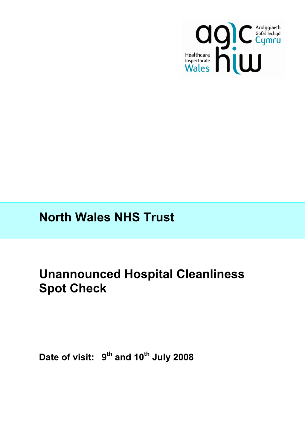 North Wales NHS Trust Unannounced Hospital Cleanliness Spot Check