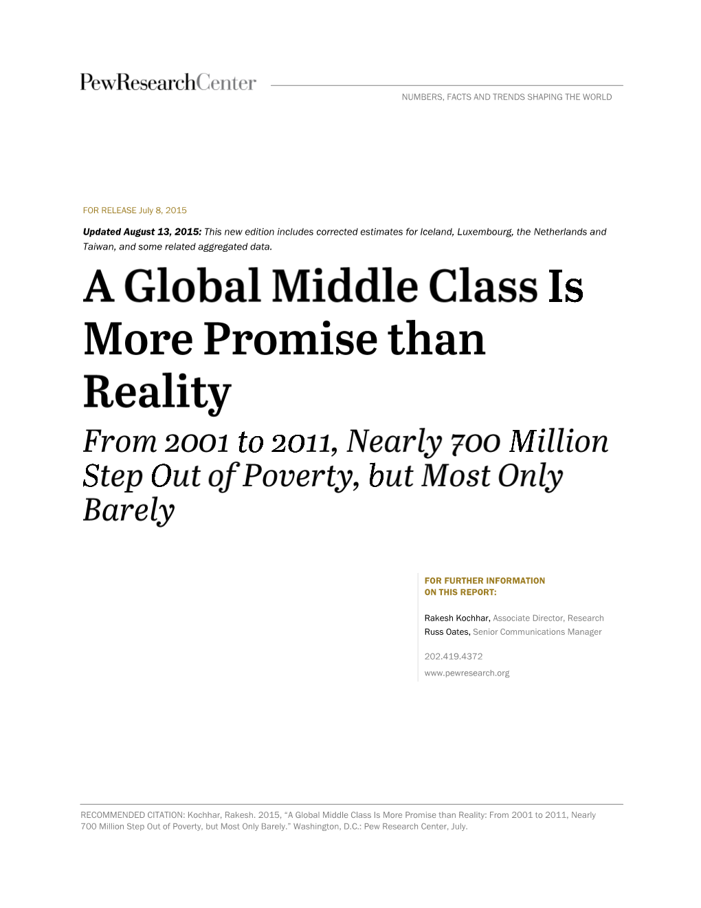 Updated August 13, 2015: This New Edition Includes Corrected Estimates for Iceland, Luxembourg, the Netherlands and Taiwan, and Some Related Aggregated Data