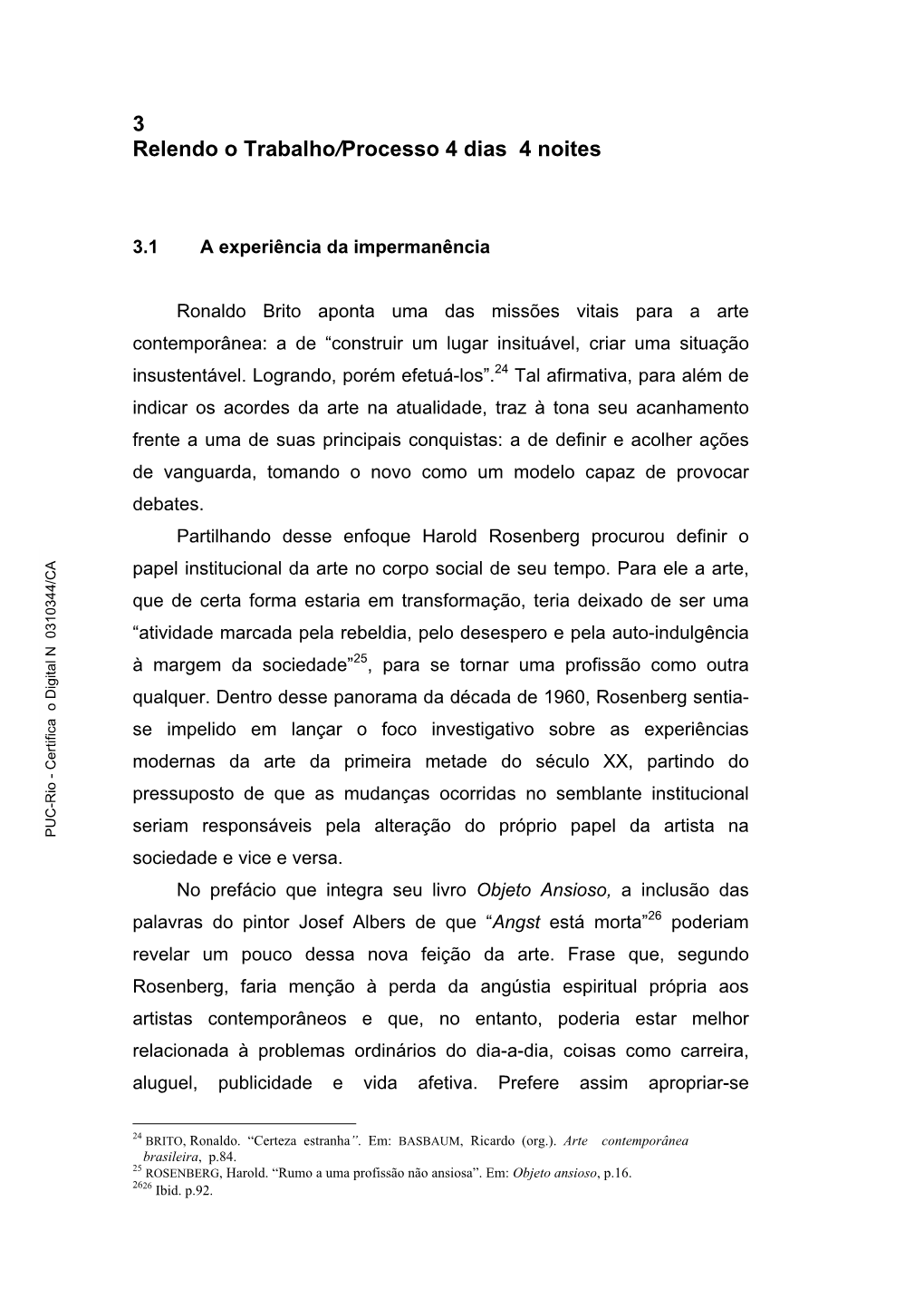 3 Relendo O Trabalho/Processo 4 Dias 4 Noites