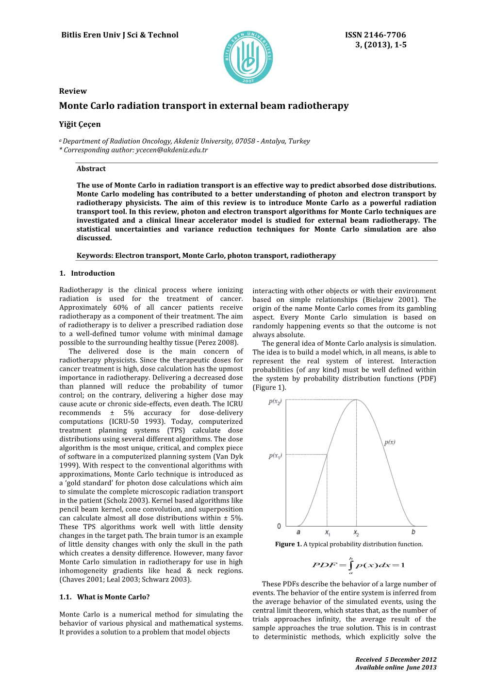 Monte Carlo Radiation Transport in External Beam Radiotherapy