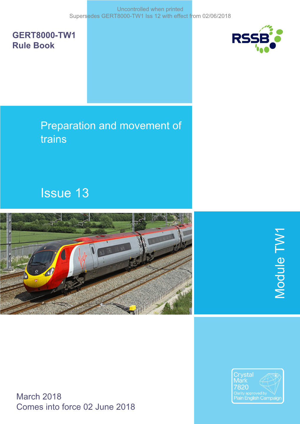 Preparation and Movement of Trains