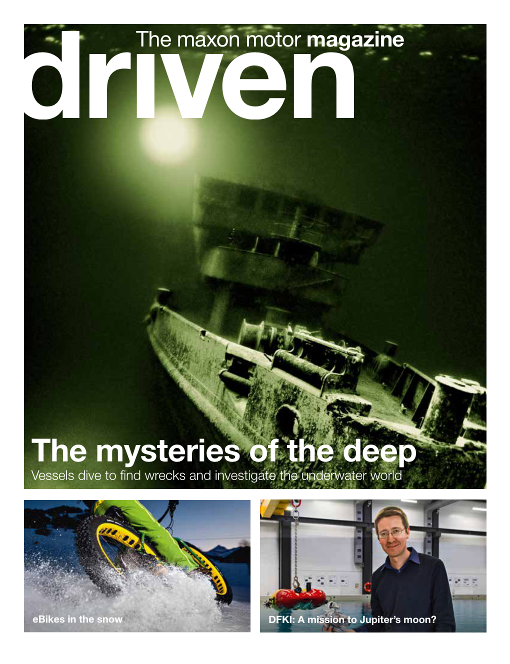 The Mysteries of the Deep Vessels Dive to Find Wrecks and Investigate the Underwater World