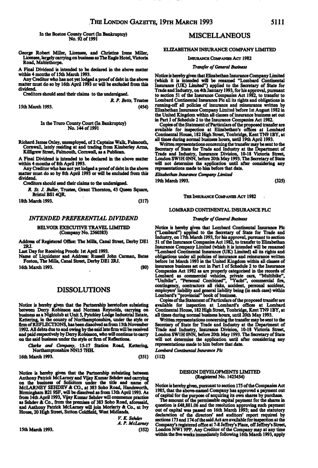 THE LONDON GAZETTE, 19Ra MARCH 1993 5111 in the Boston County Court (In Bankruptcy) No