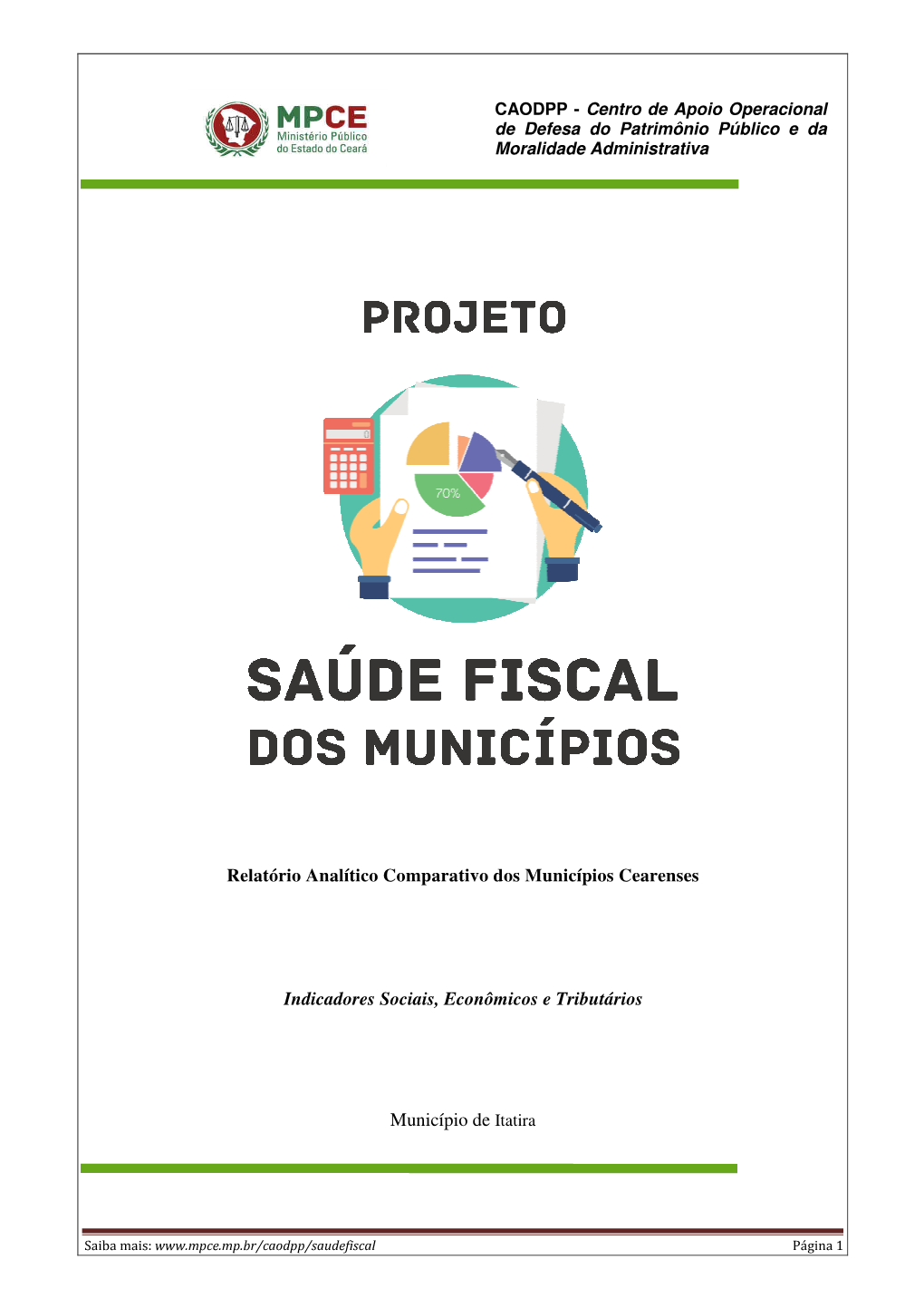 Relatório Analítico Comparativo Dos Municípios Cearenses Indicadores Sociais, Econômicos E Tributários Município De Itatir