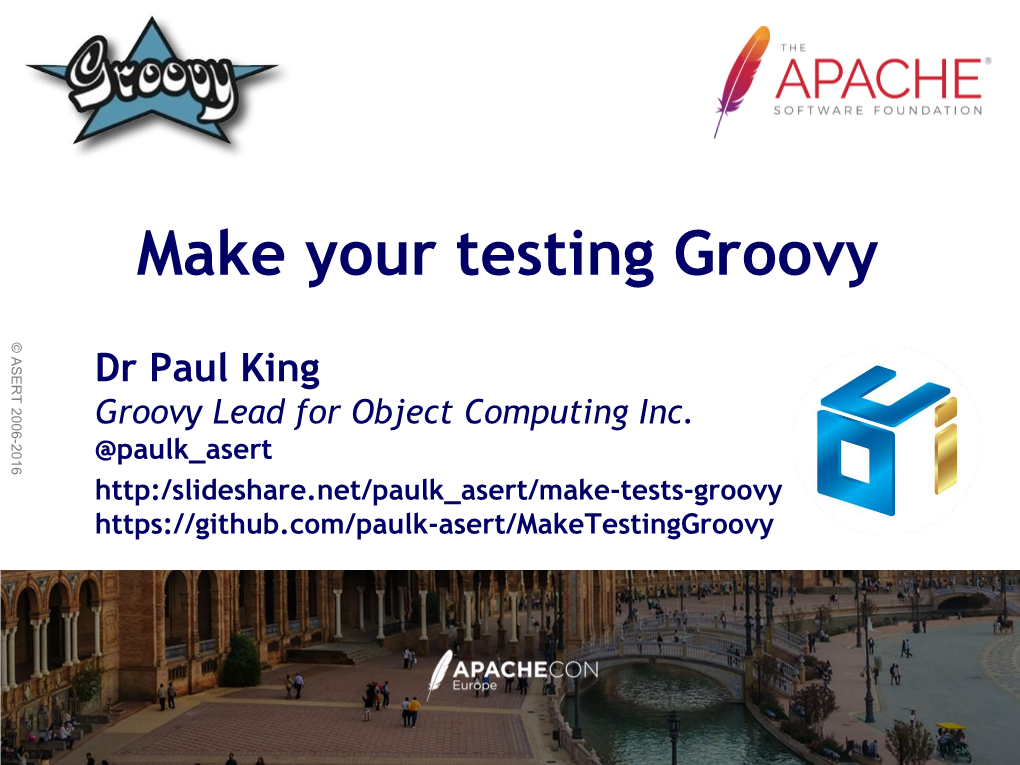 Make Your Testing Groovy