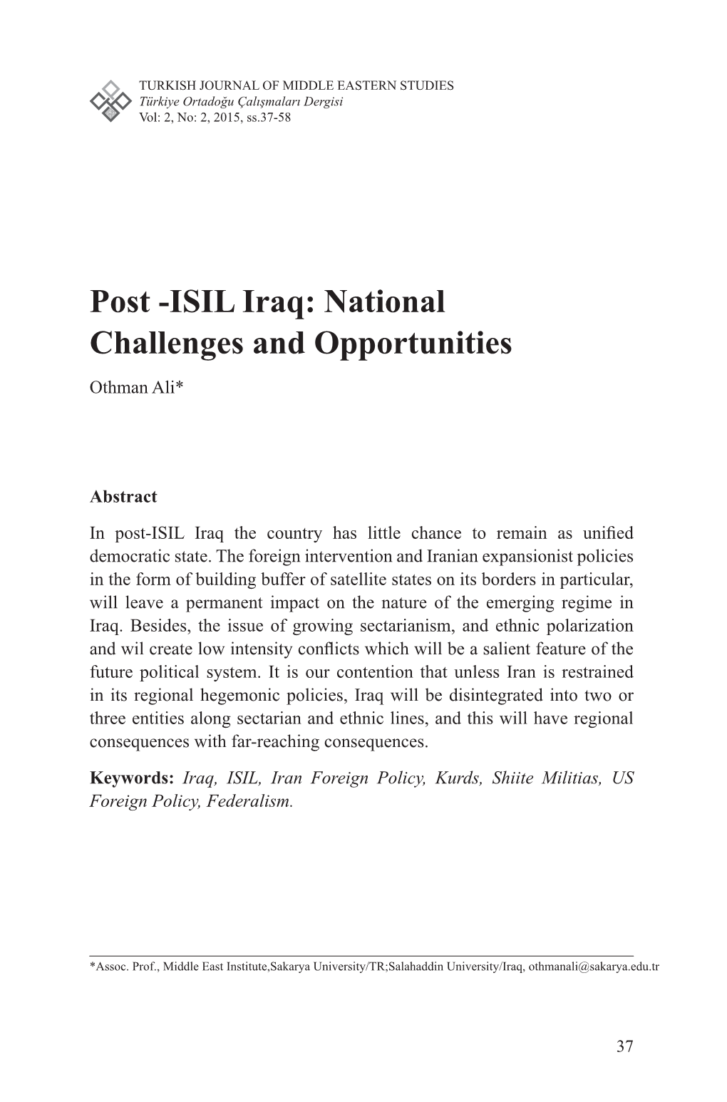 ISIL Iraq: National Challenges and Opportunities Othman Ali*