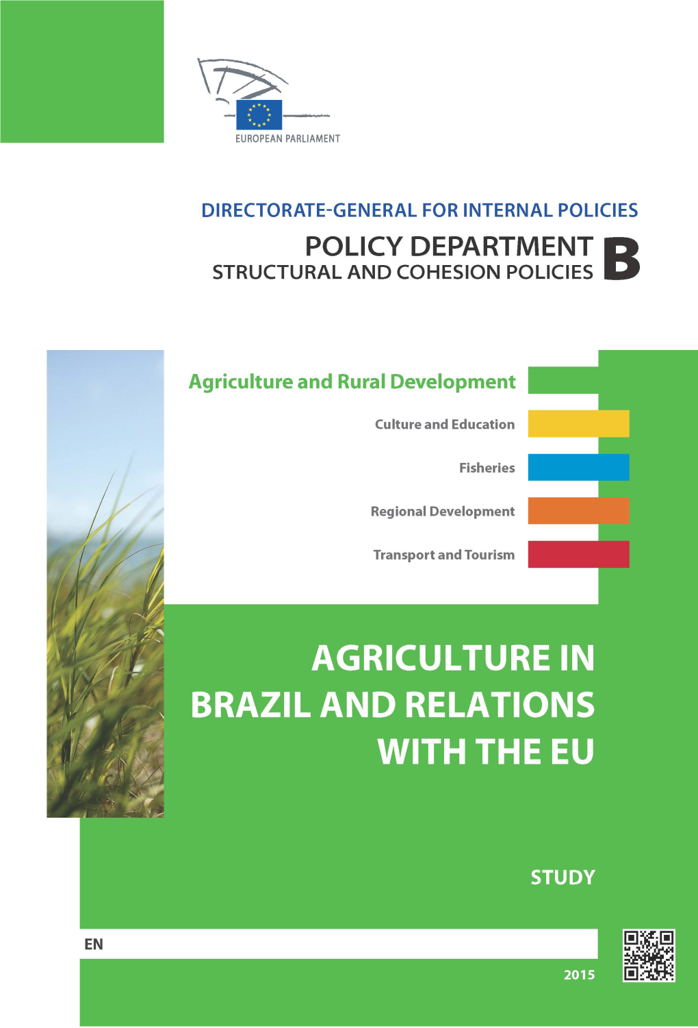 Agriculture in Brazil and Relations with the Eu