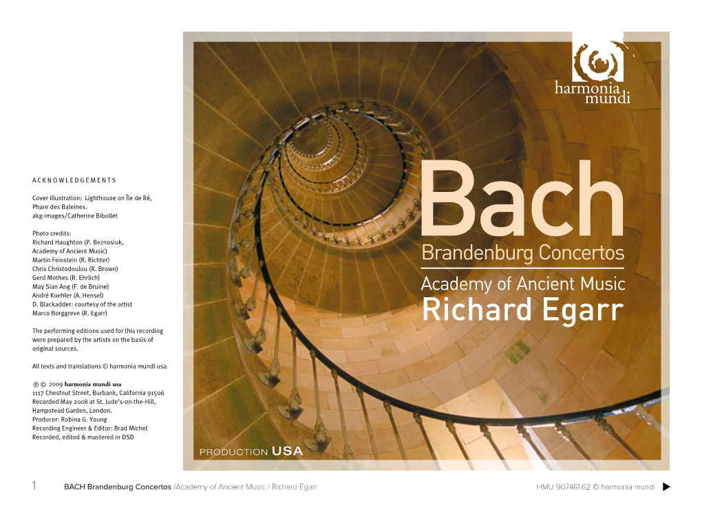 Richard Egarr the Performing Editions Used for This Recording Were Prepared by the Artists on the Basis of Original Sources