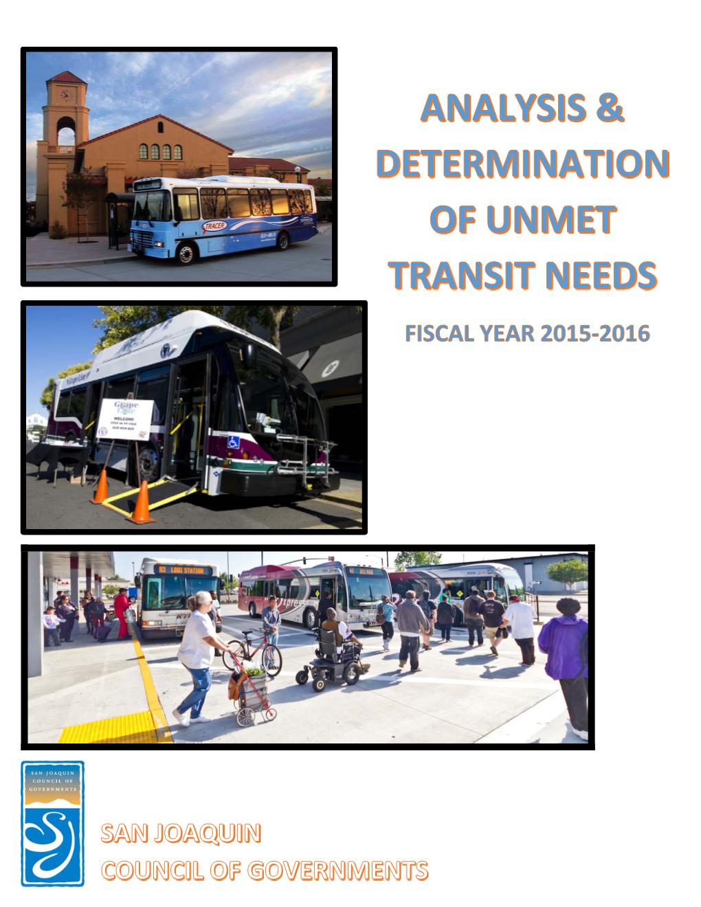 Analysis and Determination of Unmet Transit Needs for Fiscal Year 2015-2016