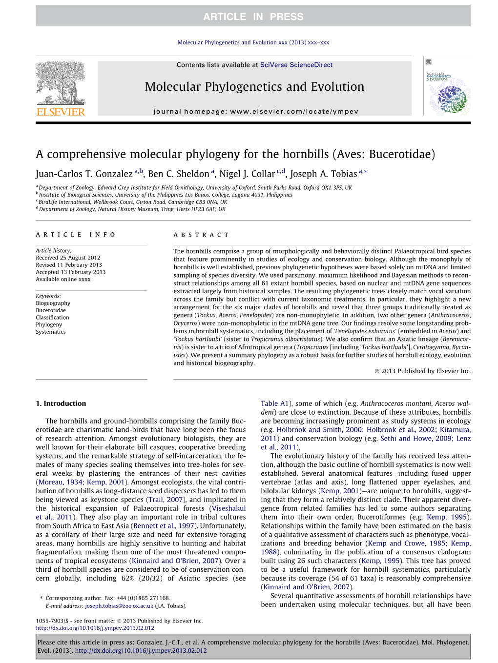 A Comprehensive Molecular Phylogeny for the Hornbills (Aves: Bucerotidae) ⇑ Juan-Carlos T