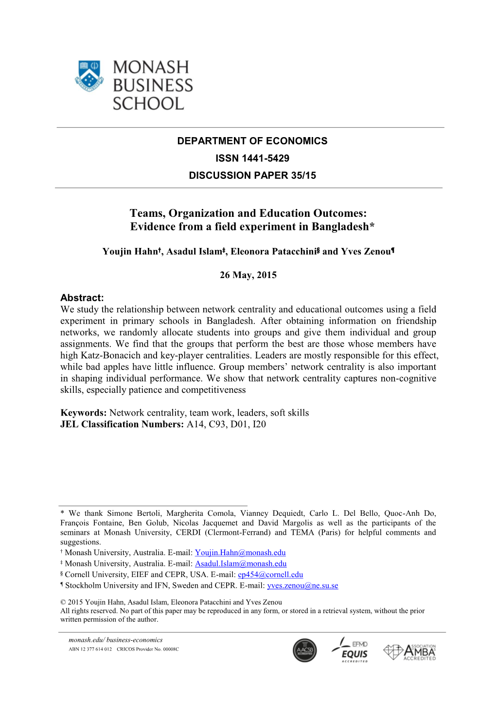 Teams, Organization and Education Outcomes: Evidence from a Field Experiment in Bangladesh*