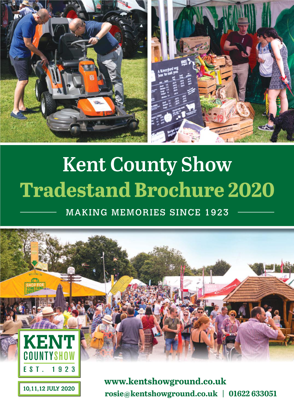 Kent County Show Tradestand Brochure 2020 MAKING MEMORIES SINCE 1923
