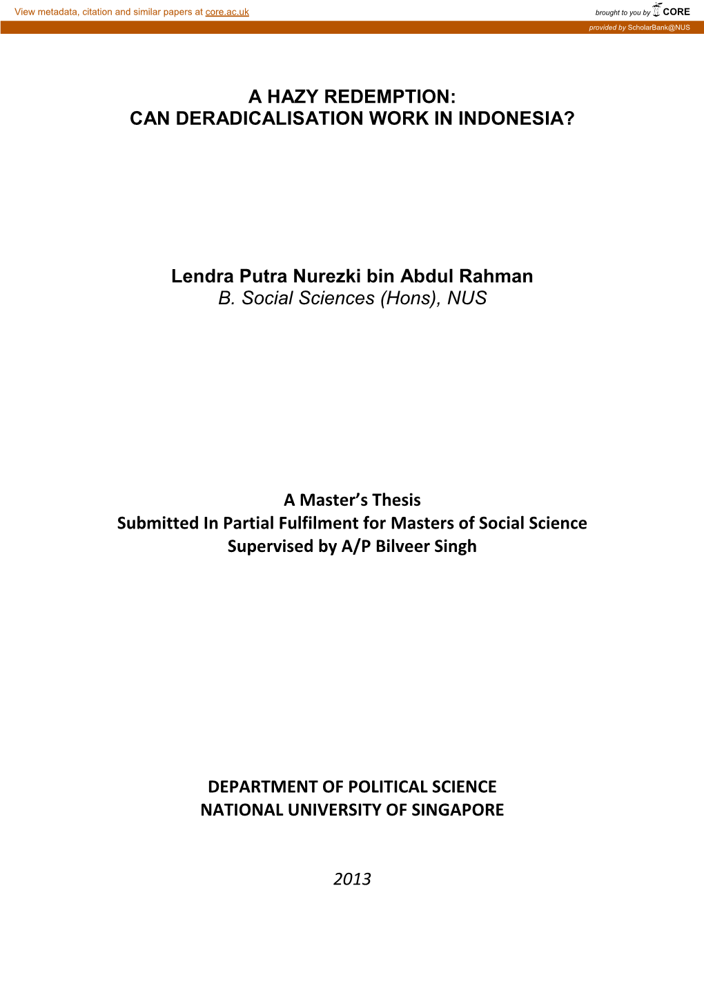 CAN DERADICALISATION WORK in INDONESIA? Lendra Putra