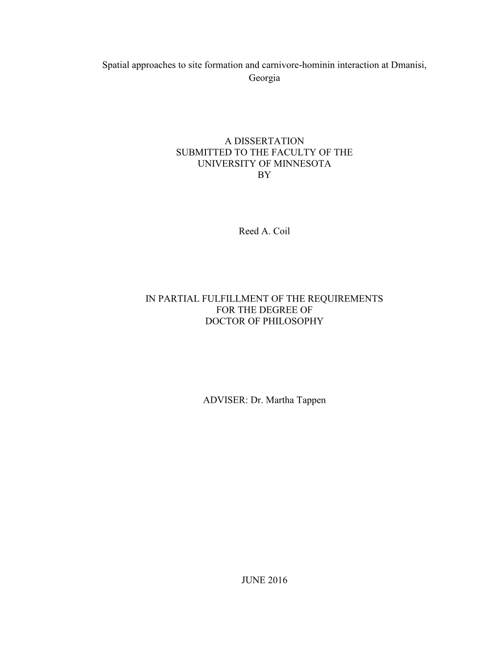 Spatial Approaches to Site Formation and Carnivore-Hominin Interaction at Dmanisi, Georgia