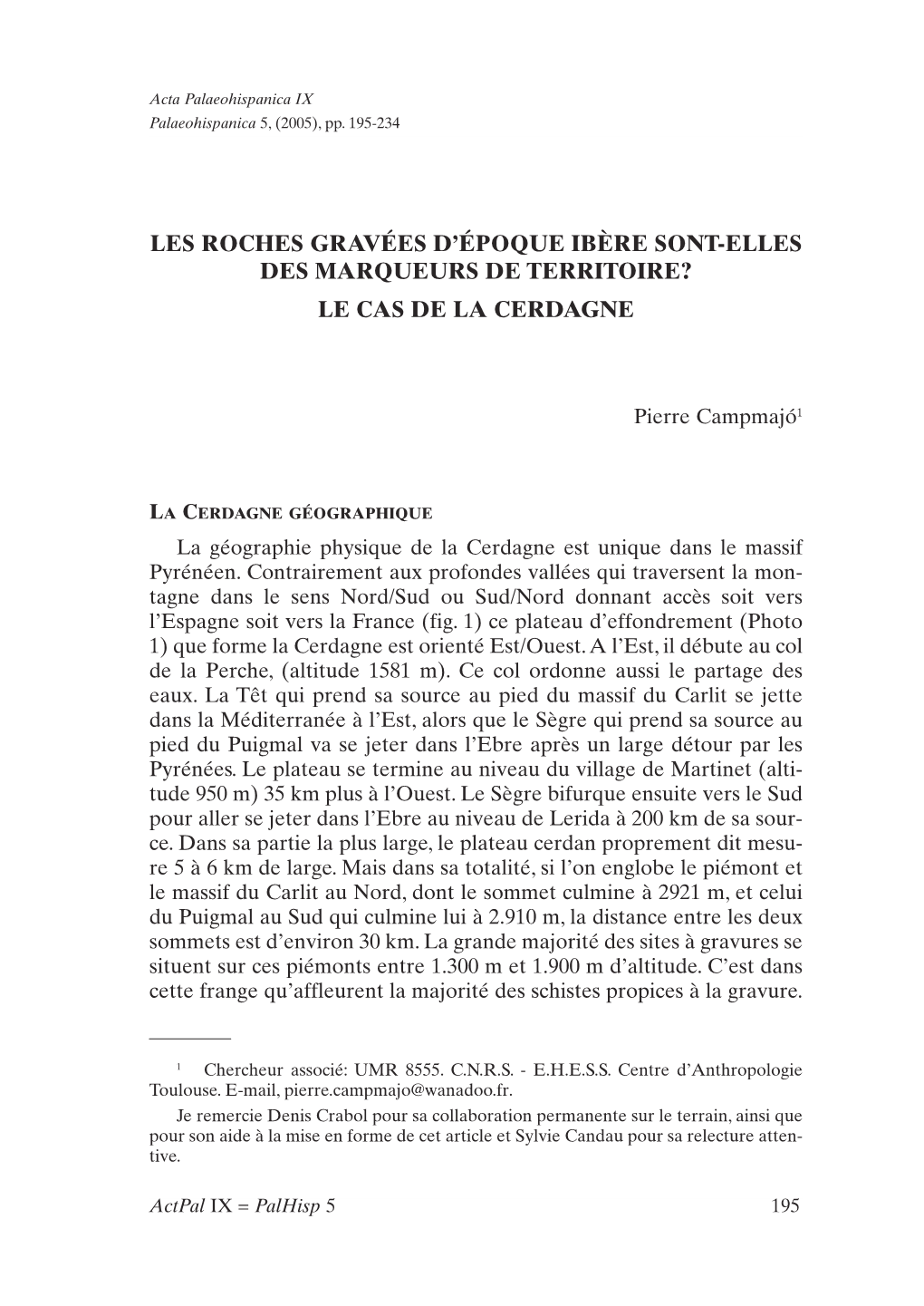 Les Roches Gravées D'époque Ibère Sont-Elles Des Marqueurs De Territoire?