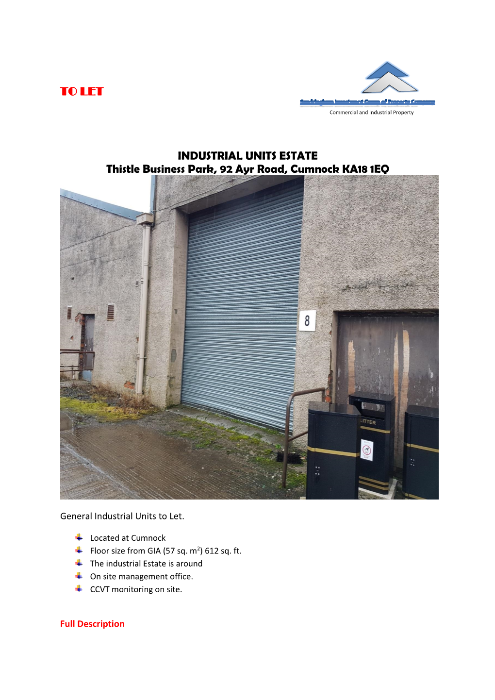TO LET INDUSTRIAL UNITS ESTATE Thistle Business Park, 92 Ayr Road