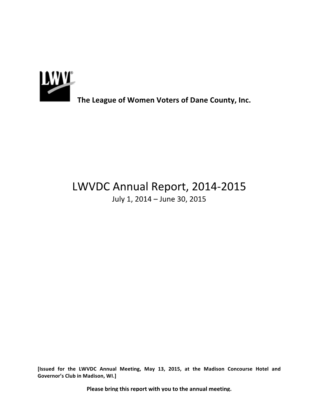 Annual Report, 2014-2015 July 1, 2014 – June 30, 2015