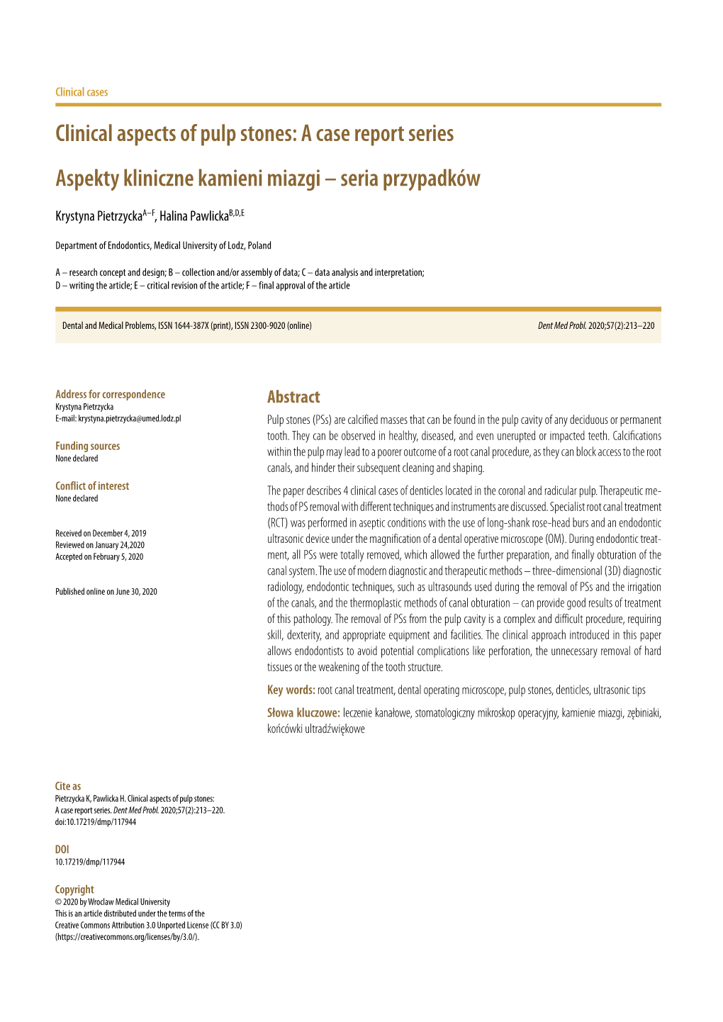 Clinical Aspects of Pulp Stones: a Case Report Series Aspekty Kliniczne Kamieni Miazgi – Seria Przypadków