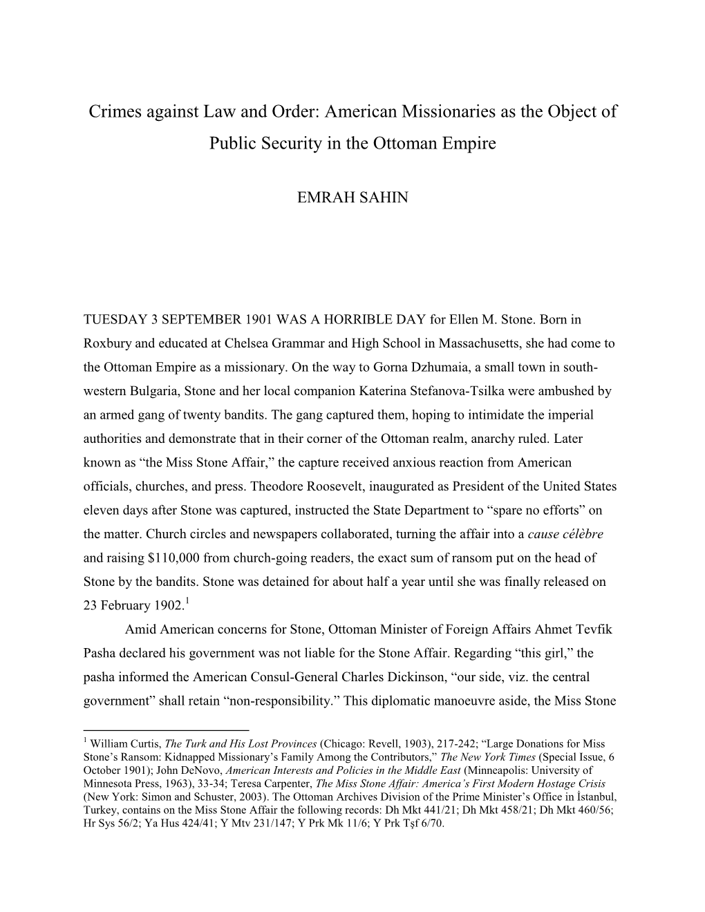 Crimes Against Law and Order: American Missionaries As the Object of Public Security in the Ottoman Empire