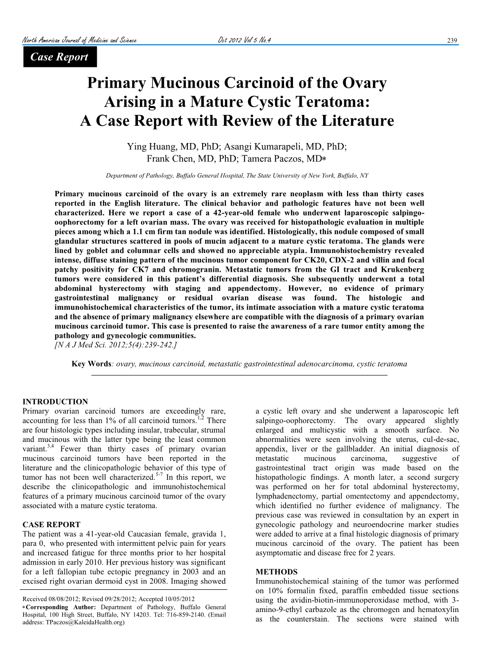 Primary Mucinous Carcinoid of the Ovary Arising in a Mature Cystic Teratoma: a Case Report with Review of the Literature