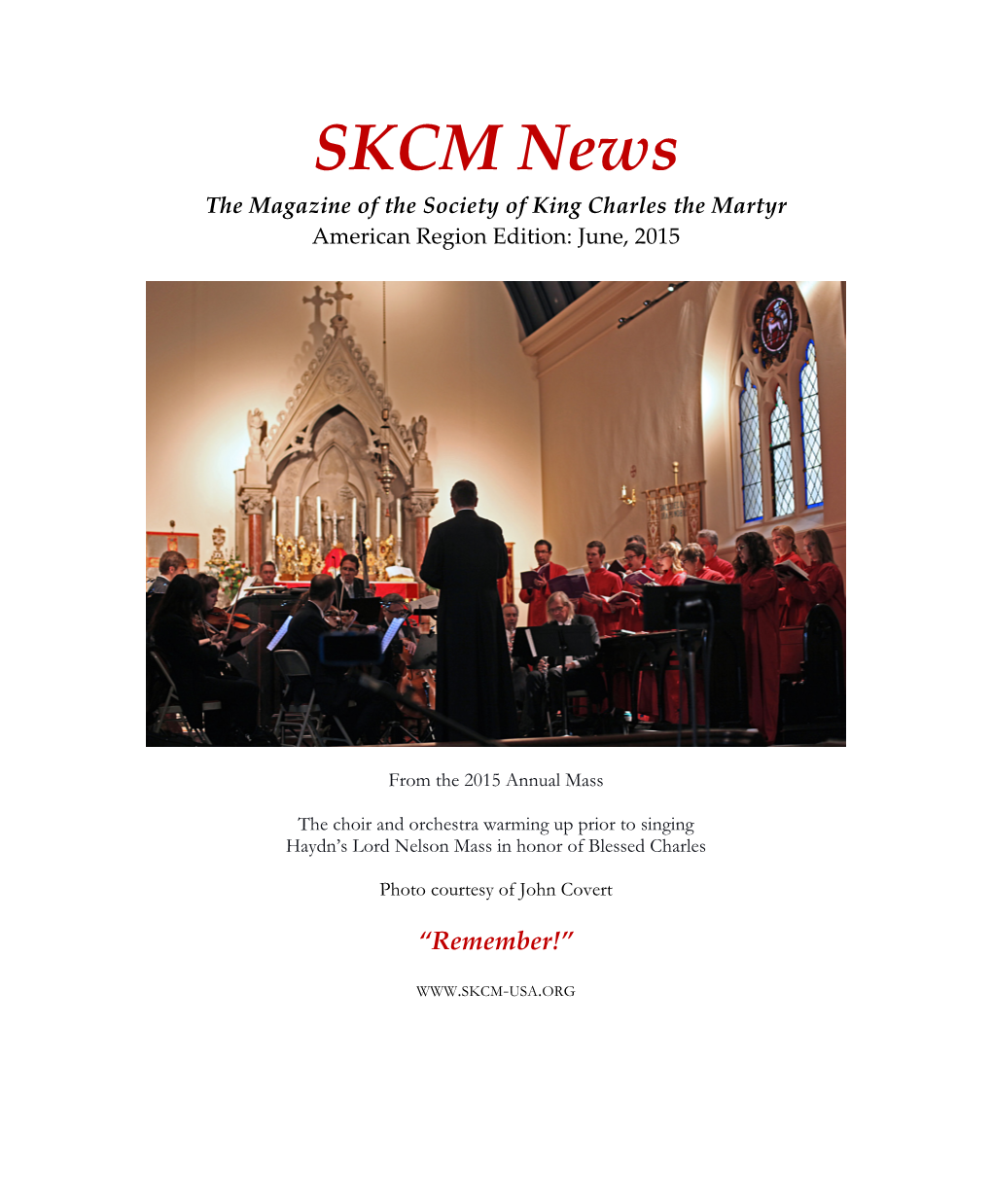 SKCM News the Magazine of the Society of King Charles the Martyr American Region Edition: June, 2015