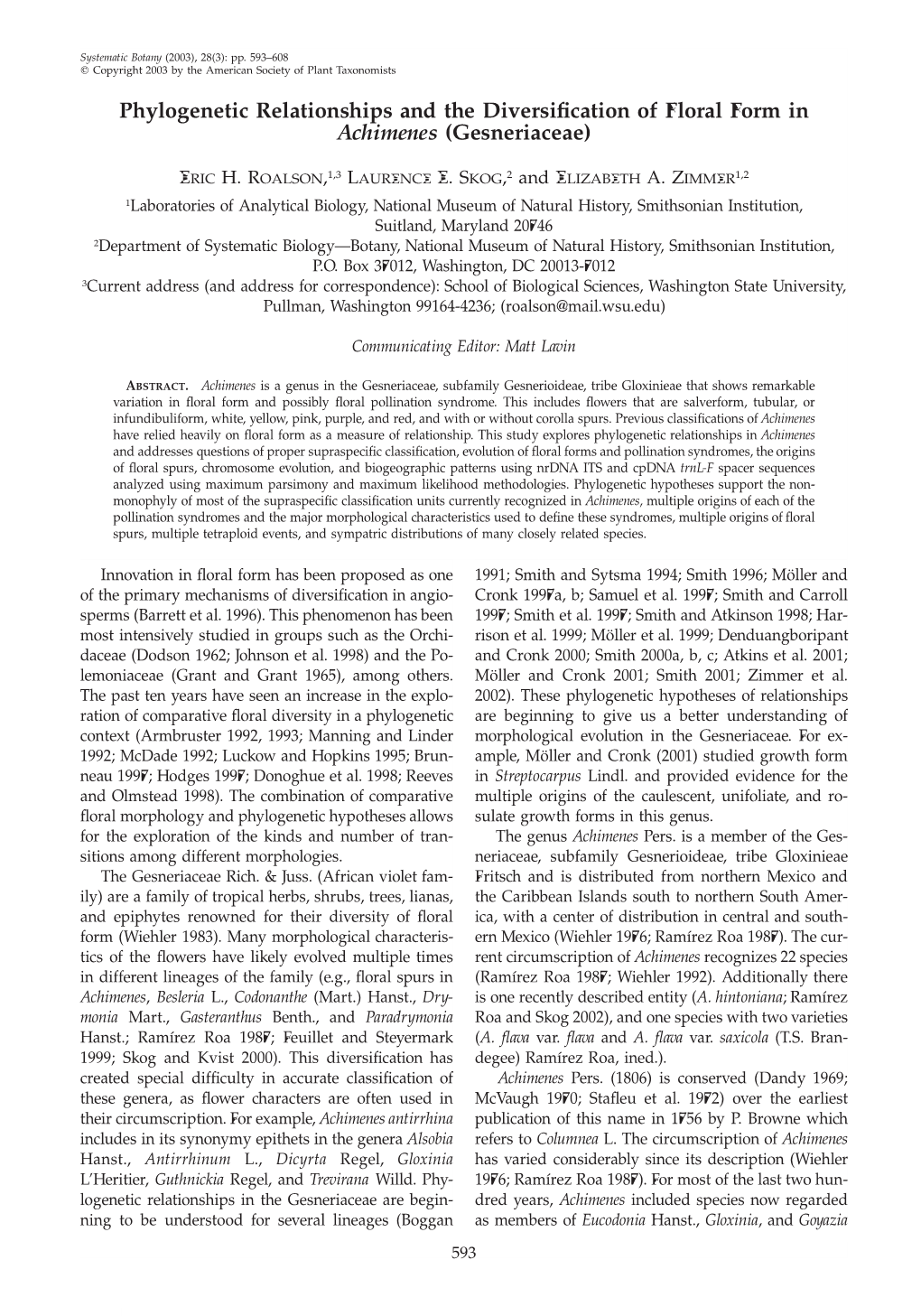 Phylogenetic Relationships and the Diversification of Floral Form In