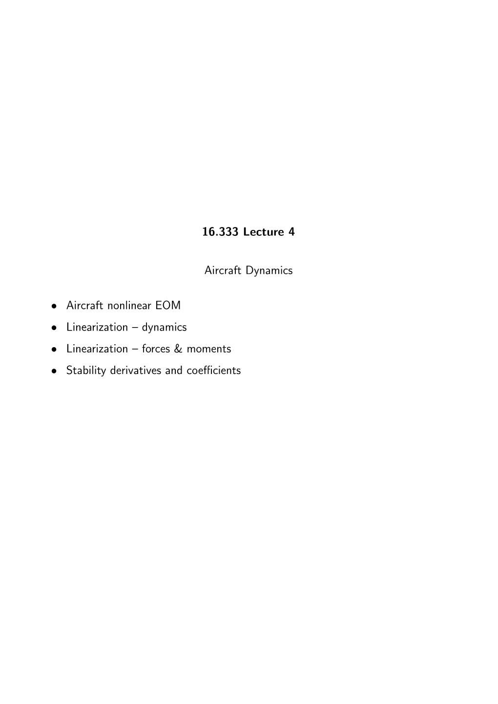16.333 Lecture 4 Aircraft Dynamics Aircraft Nonlinear EOM