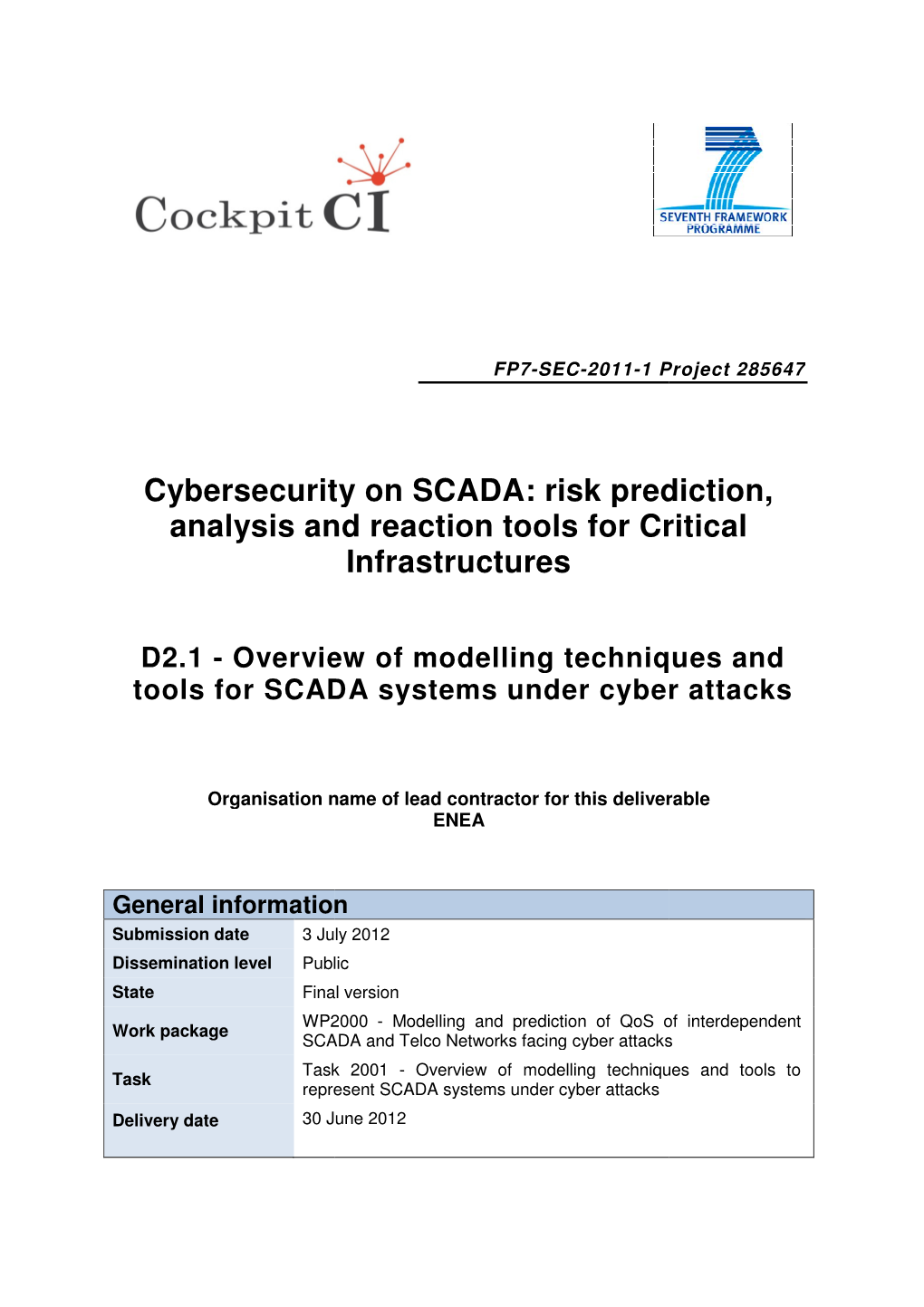 Cybersecurity on SCAD Analysis and Reaction Security on SCADA