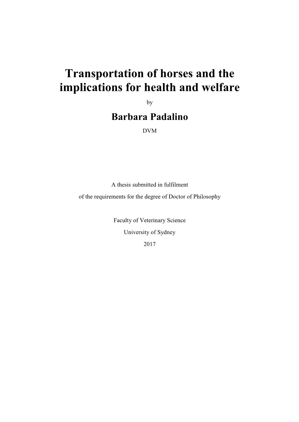 Transportation of Horses and the Implications for Health and Welfare by Barbara Padalino DVM