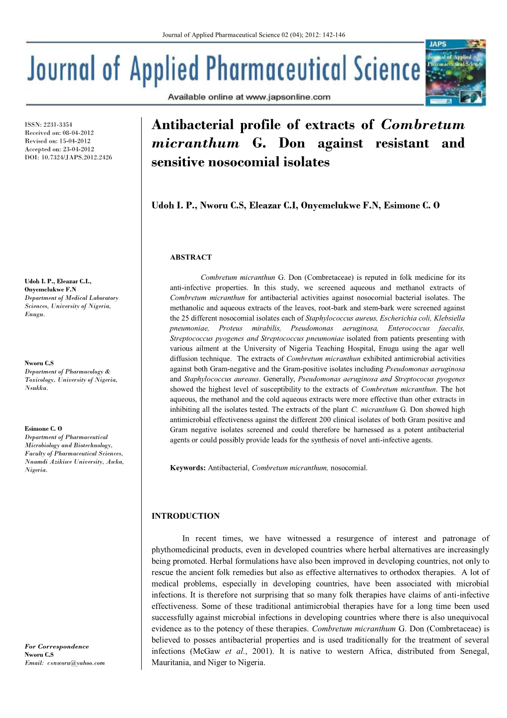 Antibacterial Profile of Extracts of Combretum Micranthum G. Don