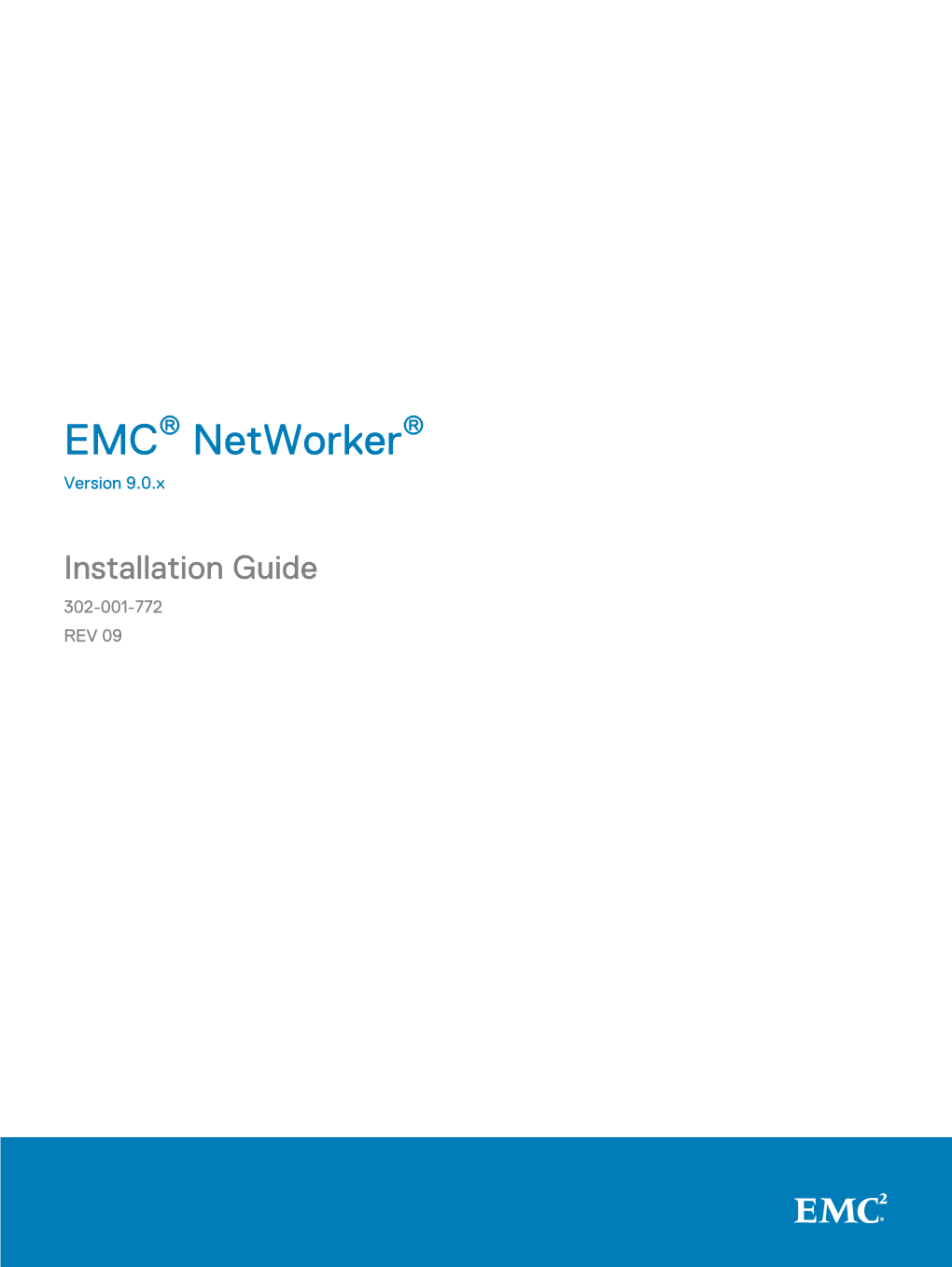 EMC Networker 9.0.X Installation Guide CONTENTS