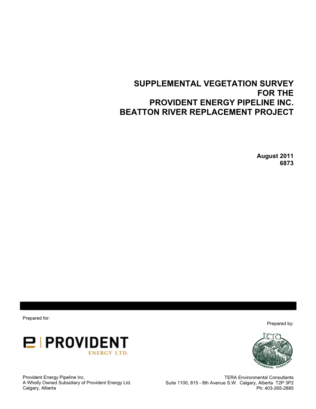 Supplemental Vegetation Survey for the Provident Energy Pipeline Inc