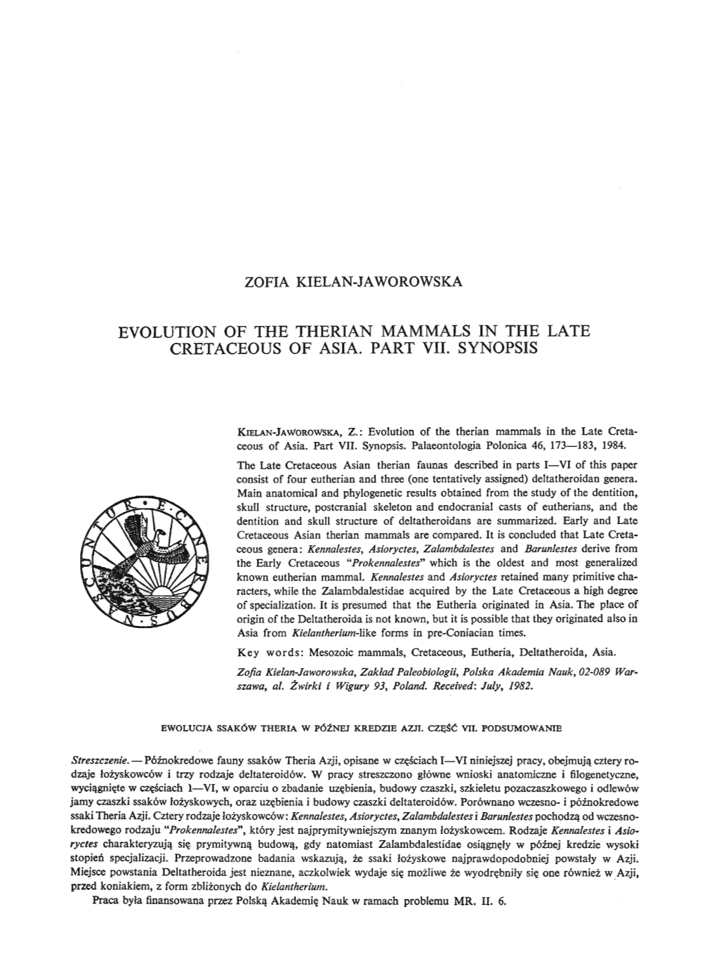 EVOLUTION of the THERIAN MAMMALS in the LATE CRETACEOUS of ASIA. PART VII. SYNOPSIS -.: Palaeontologia Polonica