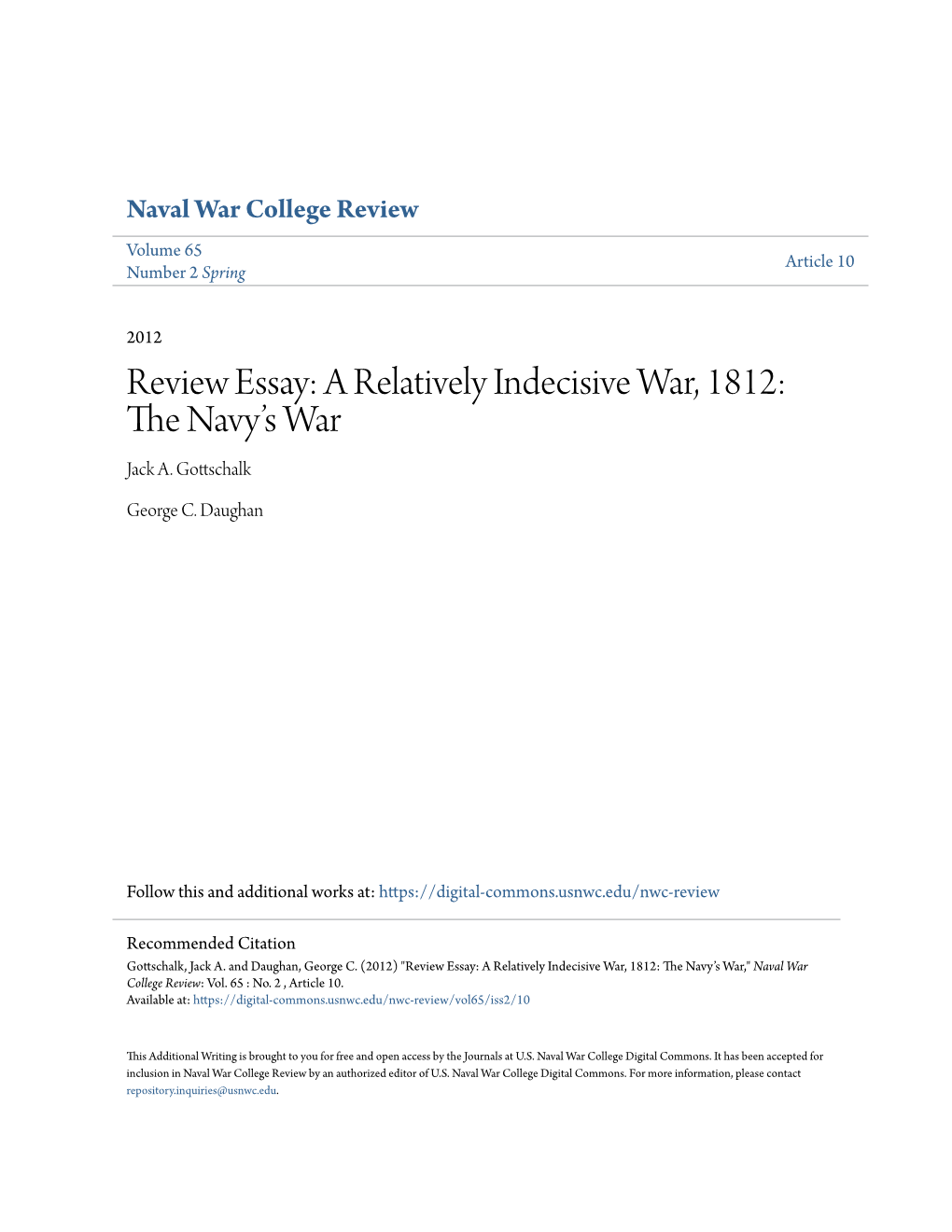 Review Essay: a Relatively Indecisive War, 1812: the Navy's